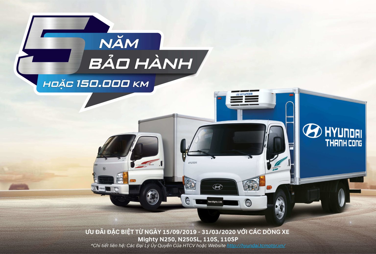 CHƯƠNG TRÌNH TĂNG THỜI HẠN BẢO HÀNH CHO CÁC DÒNG XE HYUNDAI NEW MIGHTY N250/ N250SL VÀ HYUNDAI MIGHT...